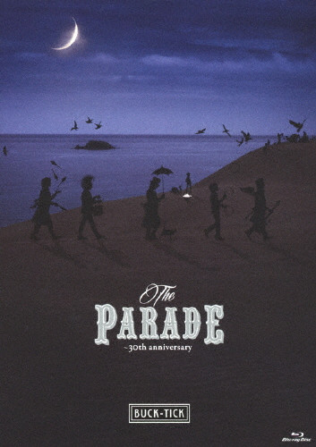 THE PARADE ～30th anniversary | 通常版/245分 | (Blu-ray) | BUCK