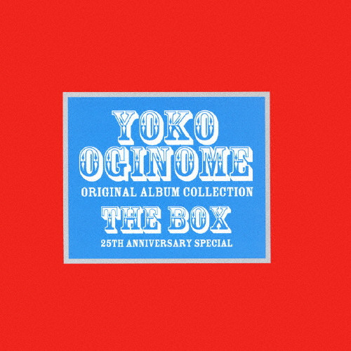 荻野目洋子 オリジナル・アルバム・コレクション The BOX コンプリート オリジナル・アルバム・コレクション The BOX＜25th Anniversary