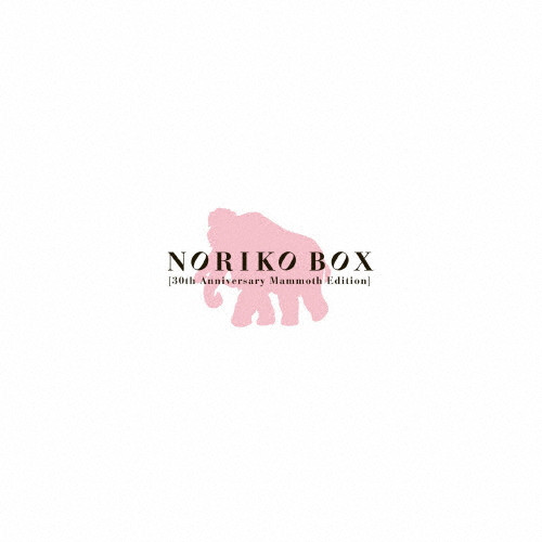 NORIKO BOX 30th Anniversary Mammoth Edition | 限定30周年記念