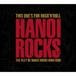 HANOI ROCKS (ハノイ・ロックス) - The Best Of Hanoi Rocks (UK