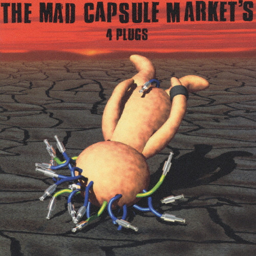 THE MAD CAPSULE MARKETS 4 PLUGS 美品 4 Plugs - Wikipedia
