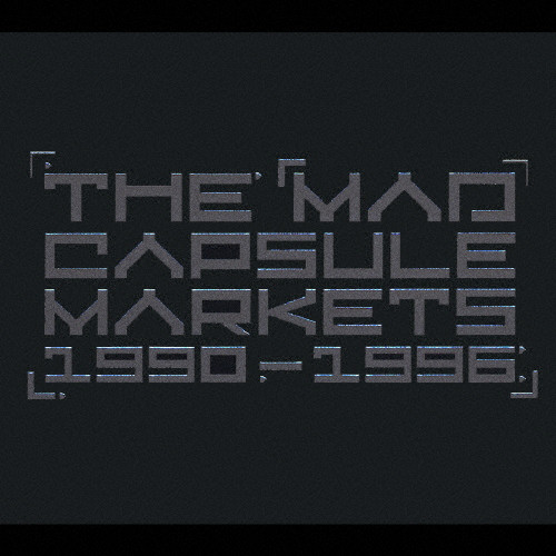 1990-1996 | 初回生産分のみデジパック仕様 | THE MAD CAPSULE MARKETS