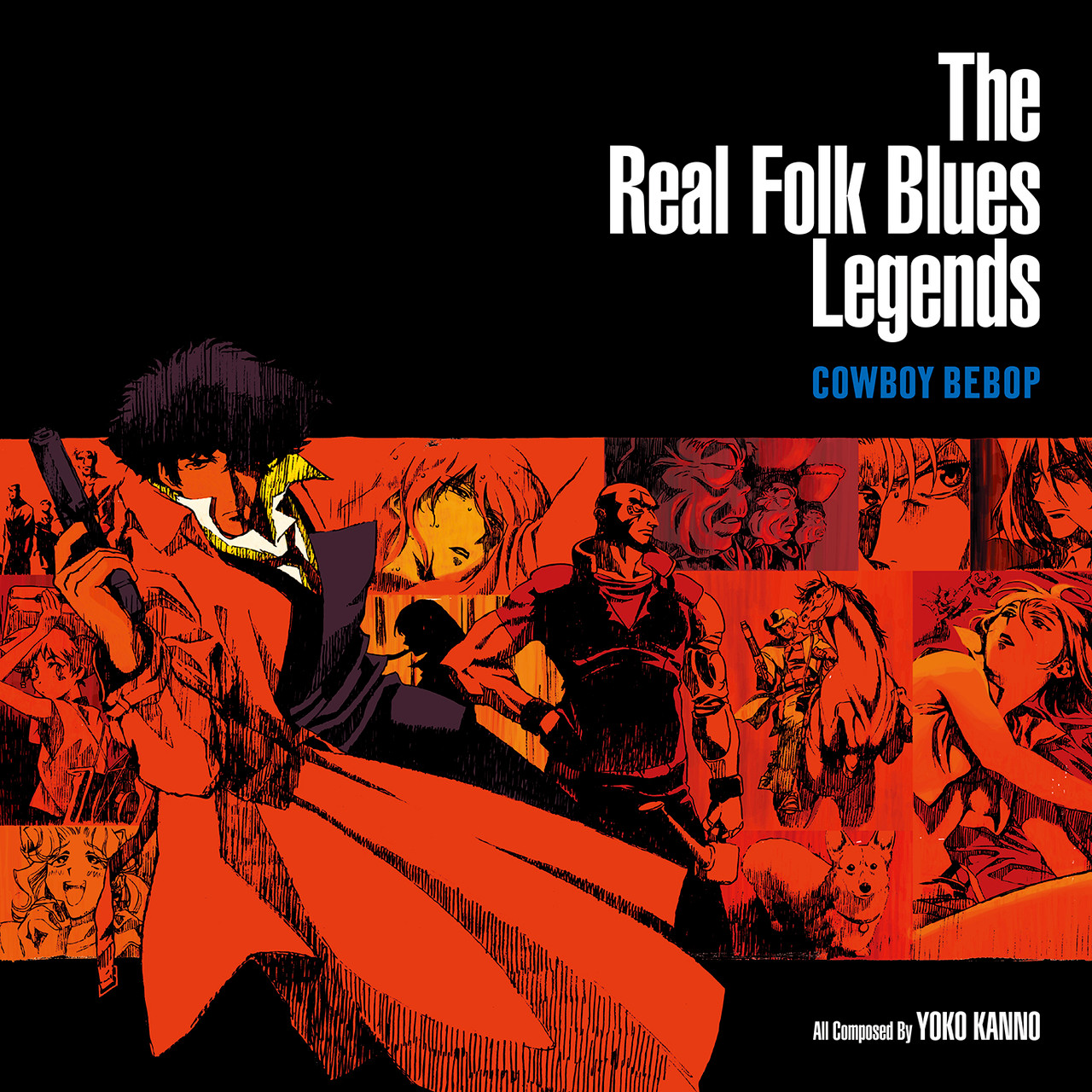 The Real Folk Blues Legends COWBOY BEBOP | 初回生産限定盤 
