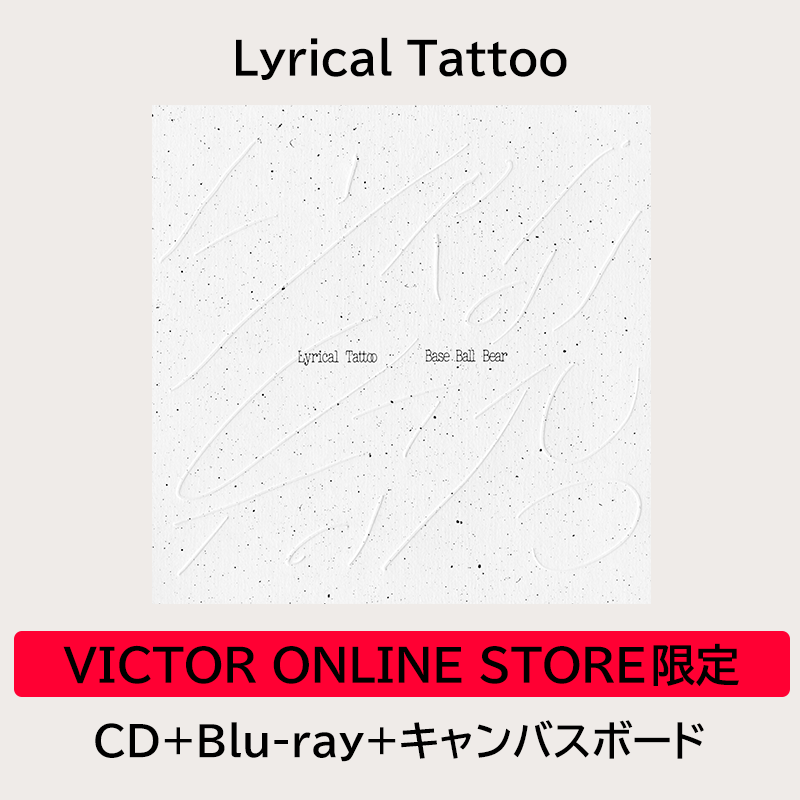Lyrical Tattoo | VICTOR ONLINE STORE限定盤 | CD+Blu-ray+キャンバス