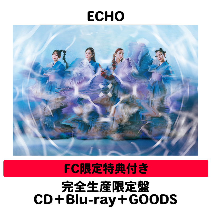 FC限定特典付きカート】ECHO | 完全生産限定盤| CD＋Blu-ray＋GOODS