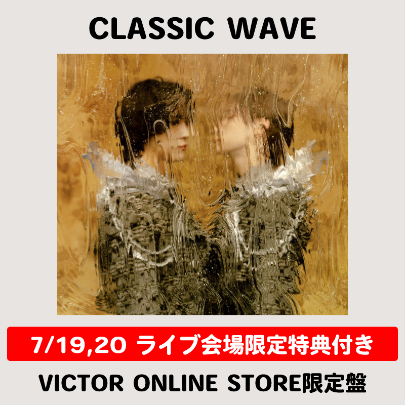 ライブ会場限定】CLASSIC WAVE | VOS限定盤 | CD+Blu-ray ※A3ポスター